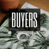 Gucci Playboy - Buyers (feat. Leon Loaded) - Single